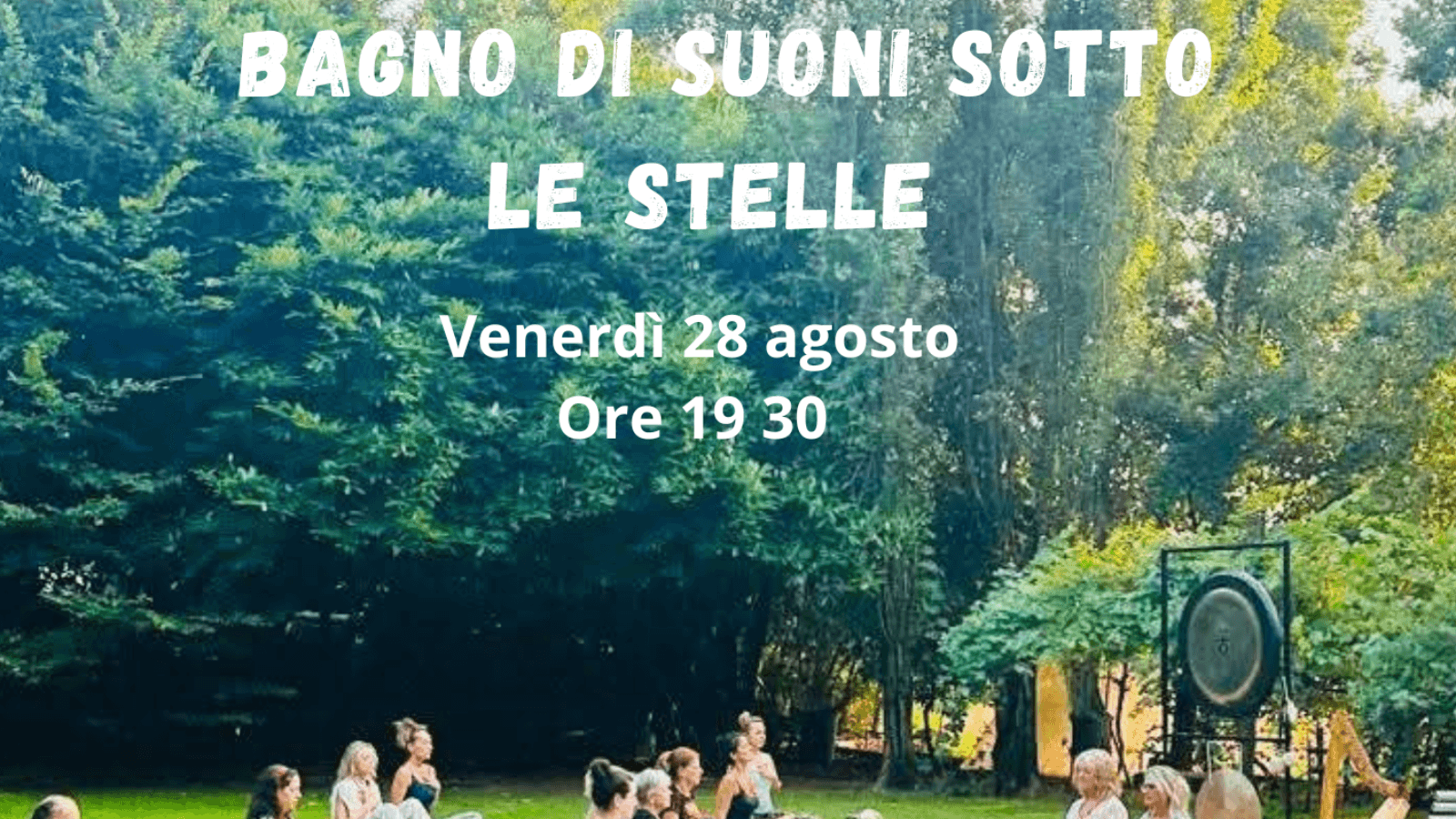 BAGNO DI SUONI SOTTO LE STELLE