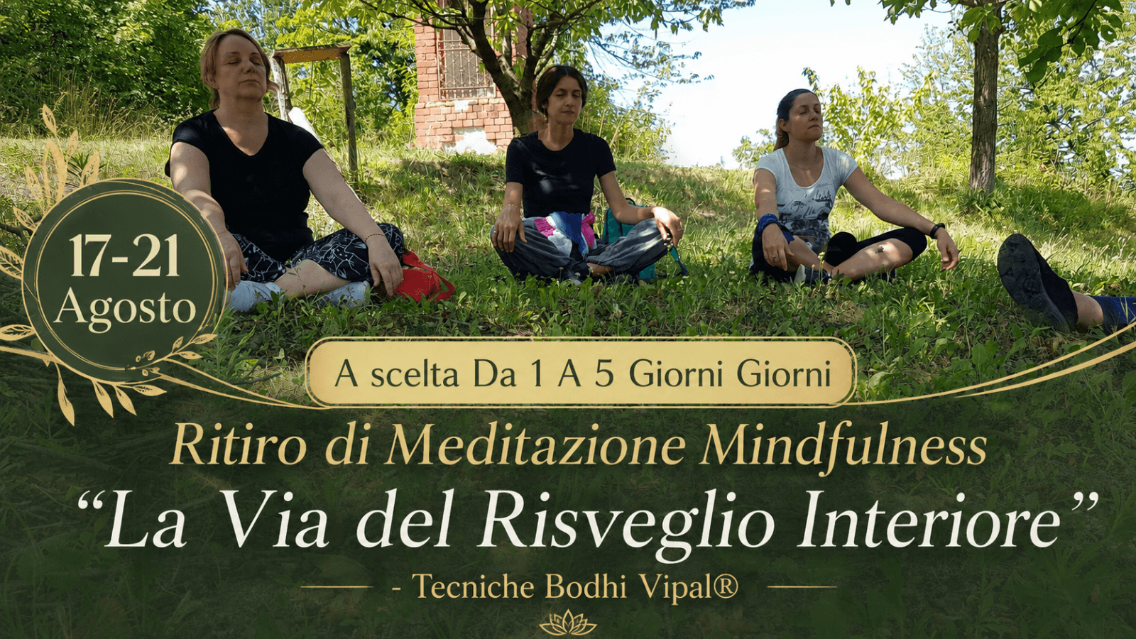 Ritiro di Meditazione Mindfulness “La Via del Risveglio Interiore” – Tecniche Bodhi Vipal®