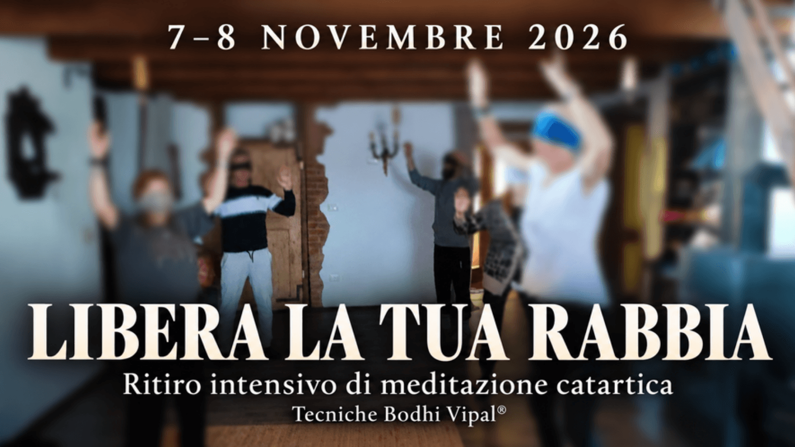 Libera la tua rabbia – Ritiro di meditazione catartica