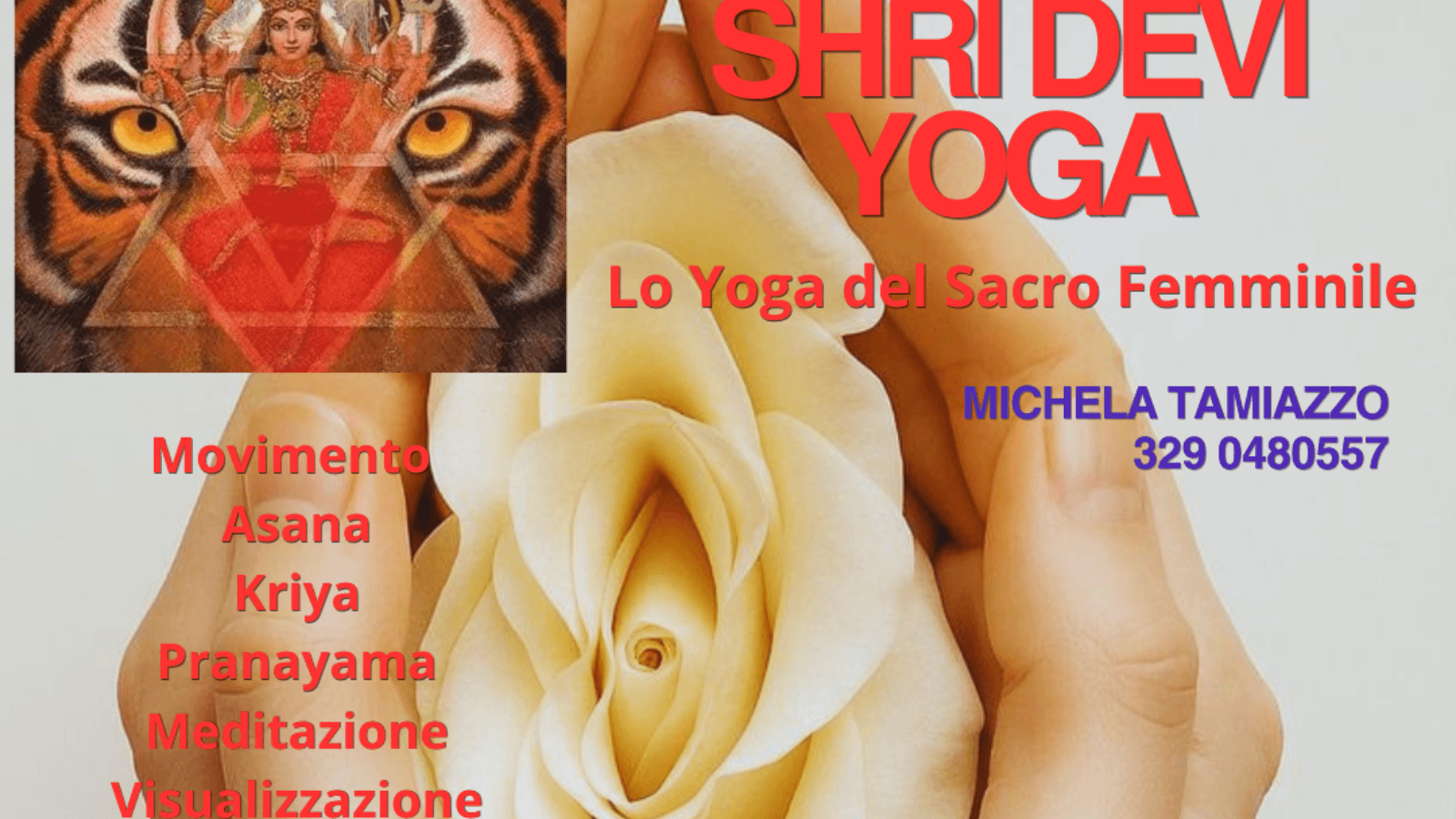 SHRI DEVI YOGA , LO YOGA DEL SACRO FEMMINILE