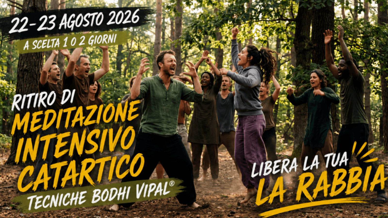 Ritiro di Meditazione Intensivo Catartico: "Libera La Tua Rabbia" (Tecniche Bodhi Vipal®)