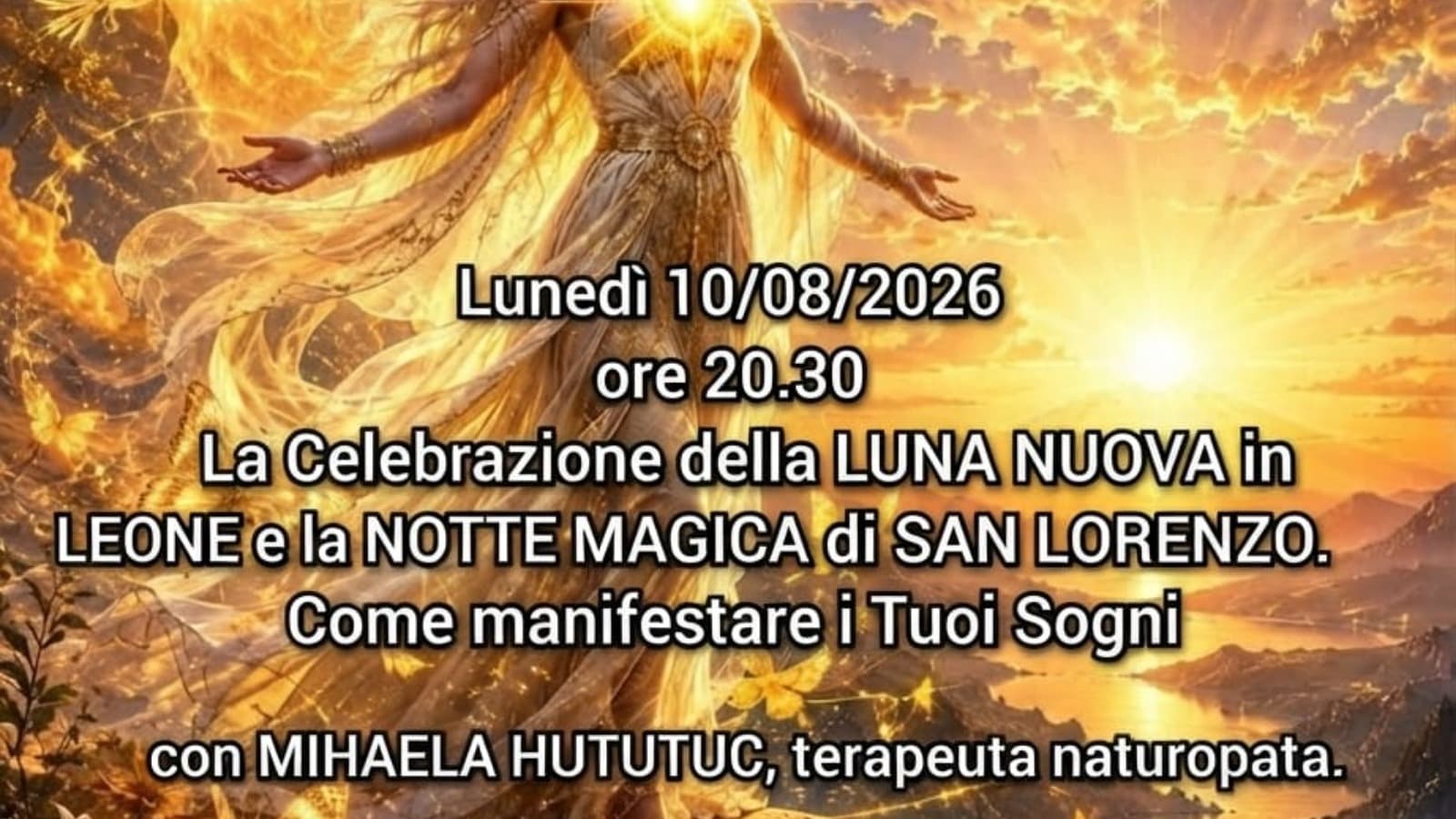 La Celebrazione della LUNA NUOVA in LEONE e la notte magica di San Lorenzo