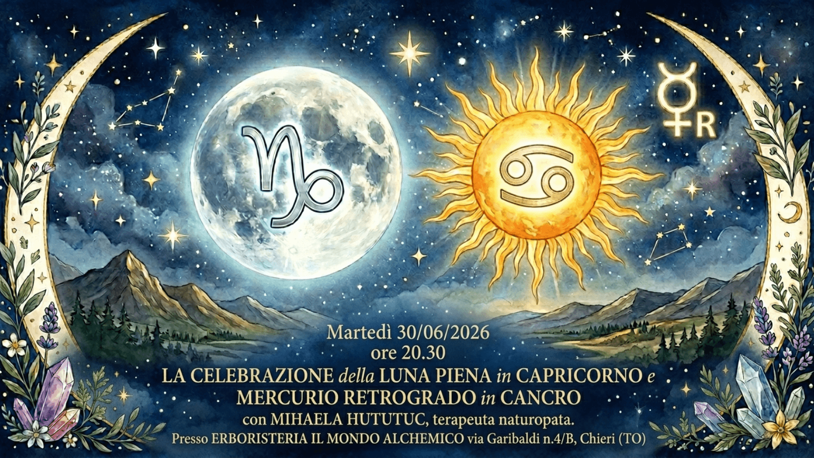 La Celebrazione della LUNA PIENA in CAPRICORNO e MERCURIO RETROGRADO in CANCRO